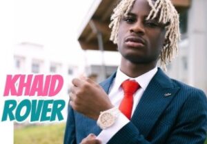 Khaid – Rover ft. Ayo Maff
